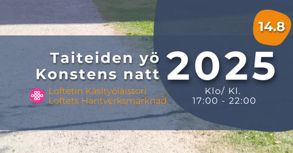 Kasityolaistori Loftetin pihalla Hantverkartorg pa Loftets gard Klo Kl 1700 2300 Taiteiden yo Konstens natt7