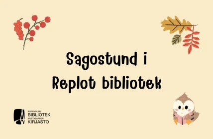 Sagostunder Replot Bjorkoby finna 2